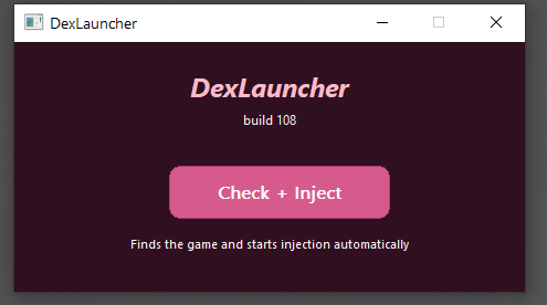 DexLauncher window with Check + Inject button